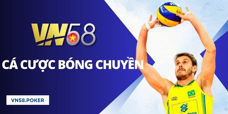 Cá Cược Bóng Chuyền - Kèo Chơi Hấp Dẫn, Tỉ Lệ Thắng Cực Cao