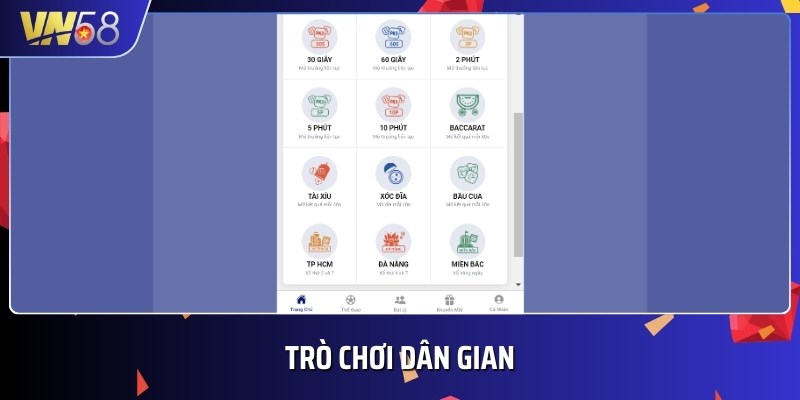 Giới thiệu về các tựa game dân gian đầy thú vị của VN58