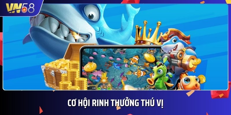 Nắm rõ hướng dẫn Bắn cá Online và tham gia giải trí giúp bạn có cơ hội rinh thưởng lớn