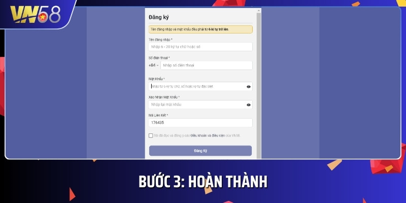 Hoàn tất theo hướng dẫn đăng ký tài khoản tại VN58