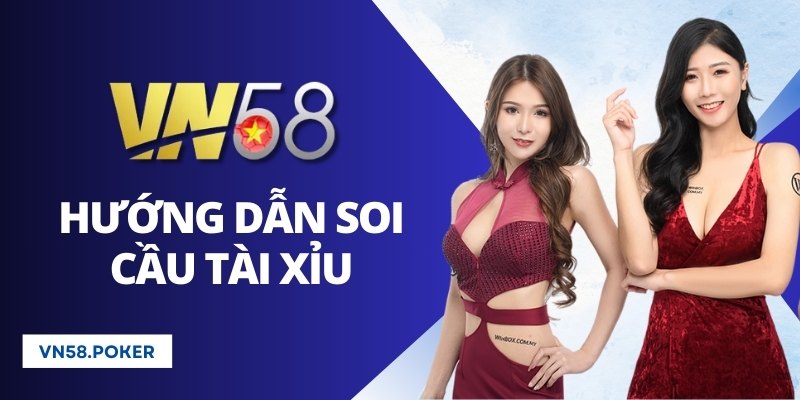 Cao Thủ Hướng Dẫn Soi Cầu Tài Xỉu Chi Tiết Cho Người Mới