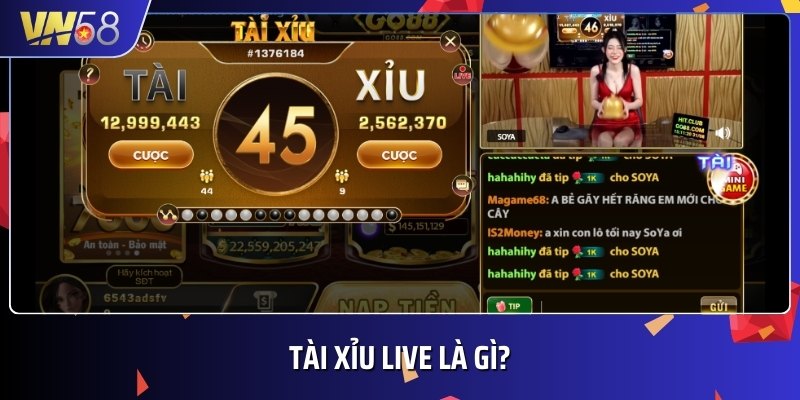 Tài xỉu Live là phiên bản livestream trực tiếp qua màn hình