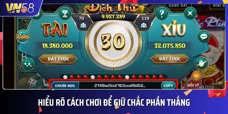 Cược thủ cần hiểu rõ cách chơi tài xỉu để nắm chắc phần thắng