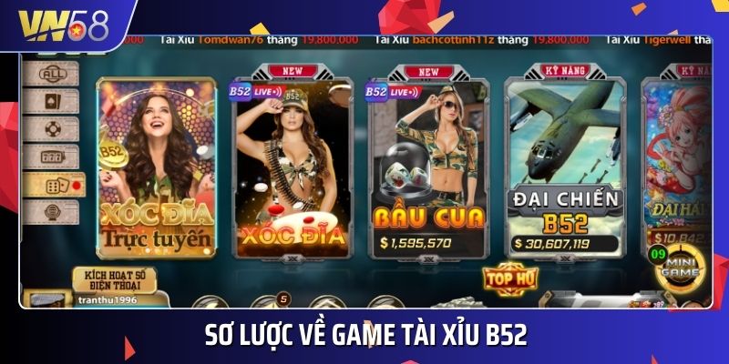 Tài xỉu B52 là tựa game cực kỳ hấp dẫn