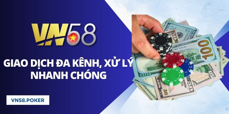 Hệ thống giao dịch nạp/rút được xử lý nhanh chóng